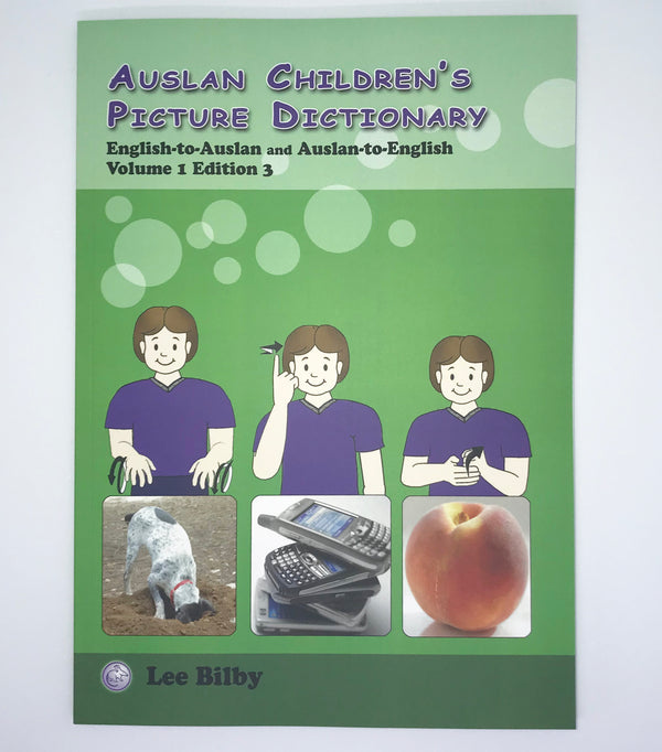 Auslan (Australian Sign Language) Children's Picture Dictionary Volume 1