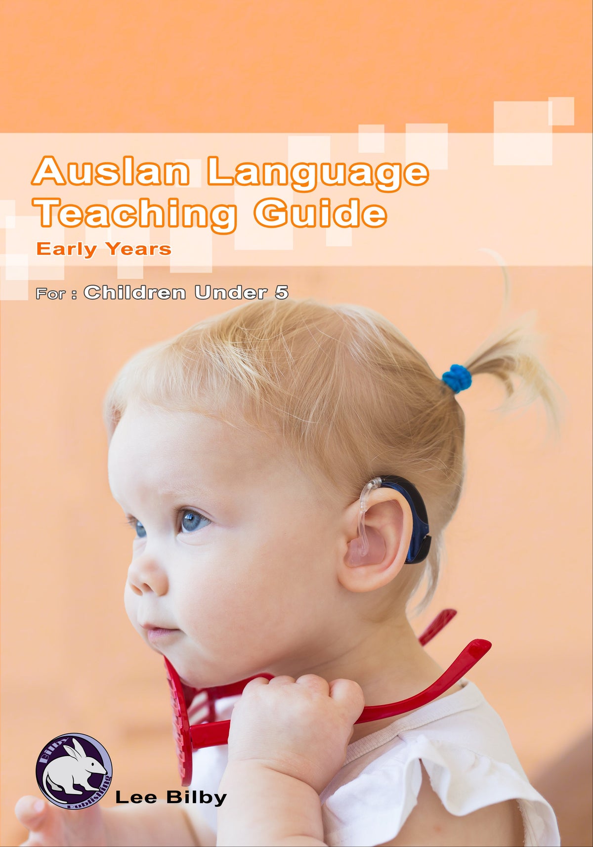 Front cover of the Auslan Language Teaching Guide book for children under 5's