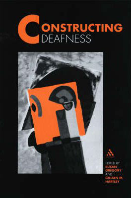 Constructing Deafness