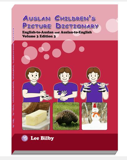 Auslan Childrens Picture Dictionary Volume 3 (Edition 3)