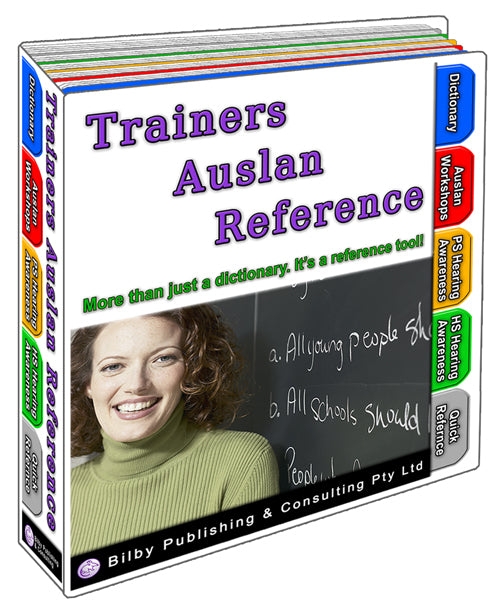 Trainers Auslan Reference (Auslan Dictionary, Workshop Kits, Reference Sheets and more) - A4 size
