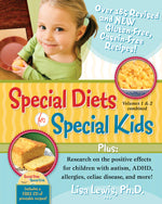 Special Diets for Special Kids : Volume 1 and 2 combined. Plus CDROm with printable recipes
